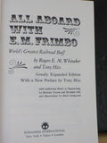 All Aboard With E M Frimbo World's Greatest Railroad Buff Soft Cover 1997