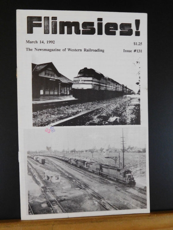 Flimsies West Issue #131 March 14, 1992 News Magazine of Western Railroading