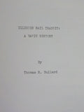 Illinois Rail Transit A Basic History by Thomas R. Bullard Soft Cover