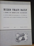 Mixed Train Daily By Beebe & Clegg Short Line Railroads w/ dust jacket