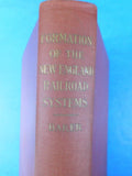 Formation of the New England Railroad Systems by George BAker 1937 Hard Cover
