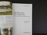 From Folly to Fortune The firing of James Richardson Forman Soft Cover