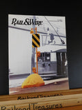 Rail & Wire #201 November/December 2003 Illinois Railway Museum More Than a Plac