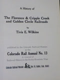 Florence & Cripple Creek RR Colorado Rail Annual #13 w/ DJ INCLUDES MAP