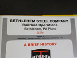 Bethlehem Steel Company Railroad Operations in Color Volume 1 Robert Wilt
