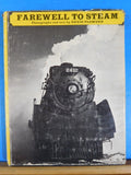 Farewell to Steam by David Plowden Dust Jacket 1966 Steam Boards Locomotives