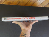 American Diesel Locomotive By Brian Solomon       with dust jacket