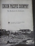 Union Pacific Country by Robert Athearn Soft Cover