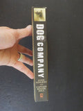 Dog Company by Lynn Vincent & Captain Roger Hill   Soft Cover