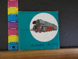 Book Of Trains. The  By Tre Tryckare   Small hardcover W/ Dust jacket