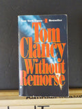 Tom Clancy Lot of 3 paperbacks Rainbox Six Net Force Without Remorse