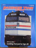 Passenger Train Journal #161 1991 May Looking Forward at Age 20