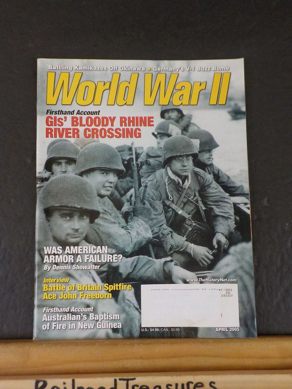 World War II 2005 April Magazine GIs bloody Rhine River crossing Was  American a