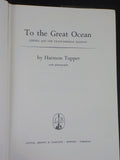 To The Great Ocean Trans-Siberian Railway by Harmon Tupper w dust jacket