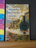Discovering Preserved Railways By F G Cockman Soft Cover 1980 80 pages indexed
