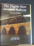 Florida Keys Overseas Railway by Warren Zeiller w dust jacket