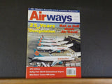 Airways Magazine 2003 October #92 25 Years of Deregulation Mad as Hell About Air