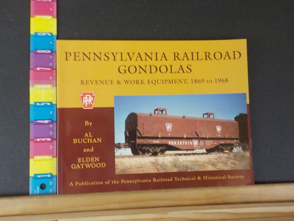 Pennsylvania Railroad Gondolas Revenue & Work Equipment 1869-1968 SC