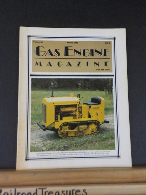 Gas Engine Magazine 1986 March Old Engine Restoration Tips