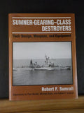 Sumner-Gearing-Class Destroyers Their Design, Weapons, and Equipment by Sumrall