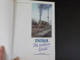 India No Problem Sahib A State by State tour of India and her Railways w/DJ
