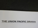 Union Pacific Drama, The by Robert P Olmsted w/ dust jacket