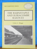 Barnstaple and Ilfracombe Railway by C Maggs Soft Cover Locomotion Papers #111