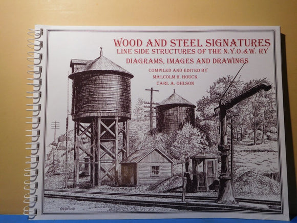 Wood and Steel Signatures by Malcolm Houck Carl Ohlson Spiral Bound   142 pages