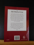 Old Mineral Line, The  by RJ Sellick Soft Cover