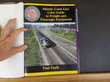 Atlantic Coast Line Color Guide to Freight and Passenger Equipment by Paul Faulk