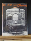 Lincoln Land Traction, The  compiled by James D Johnson