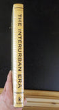 Interurban Era, The By William D Middleton w/dust jacket 1961