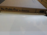 Cable Car In America by George Hilton   1971      Badly damaged dust jacket