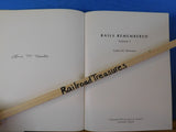 Rails Remembered Volume 1 by Louis M. Newton 1992 w/ dust jcket SIGNED