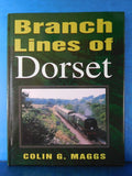 Branch Lines Of Dorest by Colin Maggs w/ dust jacket