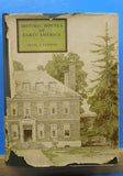 Historic Houses of Early America by Elise Lathrop Hard Cover