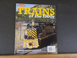 Classic Trains Special #14 2014 Trains of the 1960’s