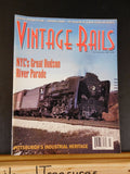Vintage Rails #17 1999 March April NYC Hudson Pittsburgh industrial heritage
