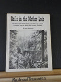 Rails in the Mother Lode By Adolf Wolf  Hard Cover 1969 edition