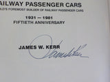 Illustrated Treasury of Budd Railway Passenger Cars 1931 - 1981        SIGNED