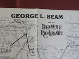 George L Beam and the Denver & Rio Grande Vol 1 & Vol 2 by Thode 2 HardCover Bks