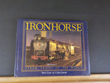 Iron Horse Steam Trains of the World By Lorie & Garratt  w/ dust jacket