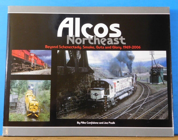 Alcos Northeast Beyond Schenectady Smoke Guts and Glory 1969-2006 DJ