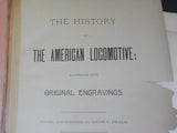 History of the American Locomotive by Louis T. Peale Hard Cover Oversize