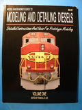Model Railroading's Guide to Modeling and Detailing Diesels Vol 1 By Randall Lee