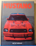 Mustang by Nicky Wright 1985 Hard Cover 64 Pages