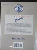 Southern Pacific's Coast Line Pictorial by Anthony W Thompson & John R Signor DJ
