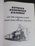 Nevada Northern Railway and the Copper camps of White Pine County, Nevada