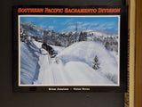 Southern Pacific Sacramento Division by Brian Jennison & Victor Neves