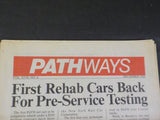 Pathways 1985 December V17#6 Path First rehab cars back for Pre-Service testing